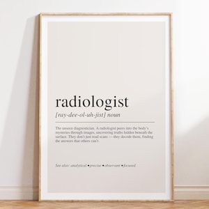 Radiologist Definition Print , Medical Wall Art Gift for Doctors, Office Decor for Radiology Professionals