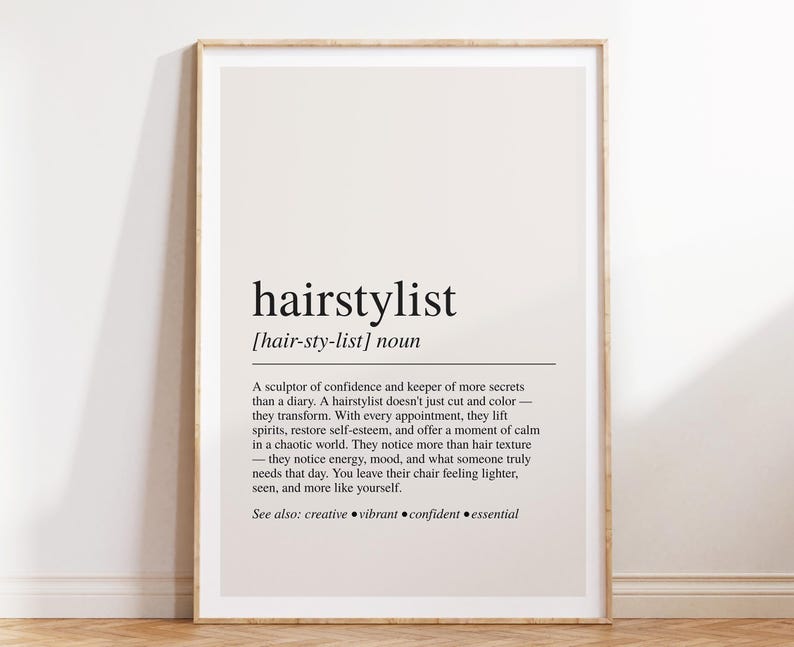 a white framed poster with the words hairstylist on it