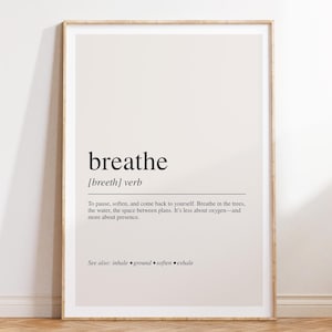 Plakat z definicją „Breathe”, minimalistyczna typografia, uspokajający plakat promujący dobre samopoczucie, wystrój domu sprzyjający uważności