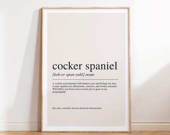Cocker Spaniel Definition Print: Dog Lover Wall Art