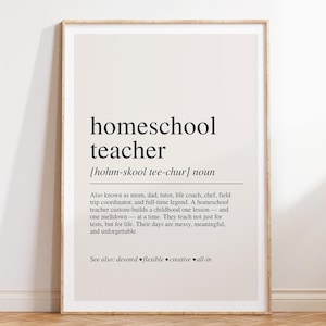 Homeschool Teacher Definition Print, Teacher Gift, Homeschool Decor, Teacher Appreciation Wall Art
