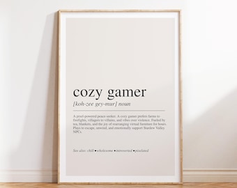 Cozy Gamer Definition Print: Gaming Wall Art