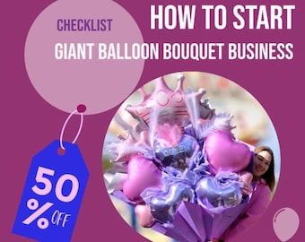 Giant Balloon Bouquet Business Checklist | Step-by-Step Guide to Start Balloon Decor Business | Balloon PDF for Beginners