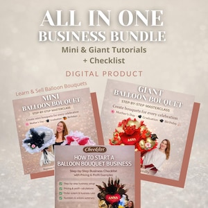 Balloon Bouquet Business Bundle | Mini & Giant Balloon Bouquet Tutorials + Pricing Checklist | Graduation - Mother's Day