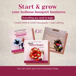 Create & Sell Balloon Bouquets | Mini + Giant Tutorials + Business Plan | Start Your Own Business Today