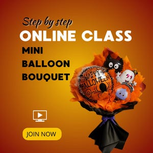May include: A Halloween-themed mini balloon bouquet with a black and orange color scheme. The bouquet includes a round balloon with a spider web design and the words "Happy Halloween". Other balloons feature a black cat, a ghost, and a vampire. The text "Step by step ONLINE CLASS" is also visible.