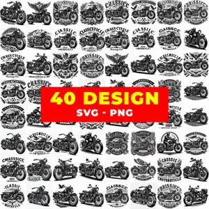 May include: A collection of 40 motorcycle designs in black and white. The designs include various classic motorcycle illustrations, logos, and text elements. The image features the text "40 DESIGN SVG - PNG" in a red rectangle.