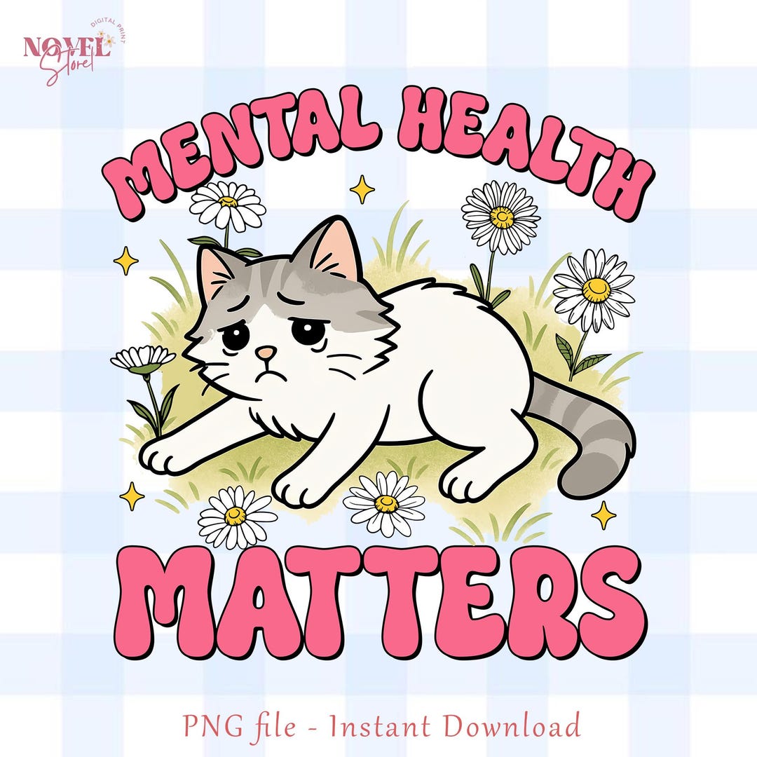 Mental Health Matters Cute Cat Lover Png, Cat Lover Png, Self Care Png ...
