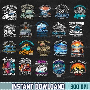 20+ Cruising Together Alaska 2025 Bundle Png Svg, Alaska Cruise Team Png , Alaska Vacation Png , Family Cruise Png, Alaska Cruise Squad