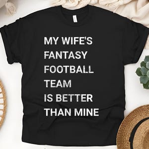 Fantasy Football Loser Shirt For Husband,  Fantasy Football Season, Fantasy Football Draft Day T-Shirt, Game Day Shirt, FFL League Tee