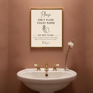 Puede incluir: Un letrero rectangular con fondo crema y texto negro que dice: Please ONLY FLUSH TOILET PAPER. Incluye un dibujo lineal de un rollo de papel higiénico, el texto DO NOT FLUSH y una lista: Feminine Hygiene Products, Baby Wipes, Paper Towels, Hair, Food, or Trash. El letrero termina con la palabra Thank you!