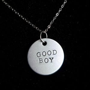 Good Boy Necklace, Hand Stamped Engraved Aluminum Circle Tag