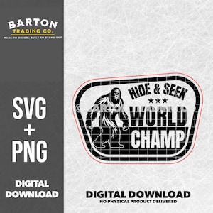 Campeón Mundial del Escondite SVG: Divertido archivo digital PNG de Pie Grande, diseño listo para láser para gorras, camisetas y vasos.