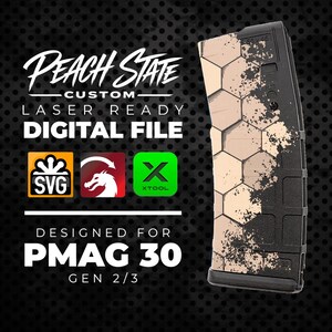 May include: A digital file for a PMAG 30 Gen 2/3 magazine featuring a tan and black hexagonal honeycomb pattern with distressed splatter details. The text reads Peach State Custom Laser Ready Digital File, SVG, and XTool.