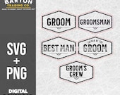 Wedding Groom SVG Bundle – Groom, Groomsman, Best Man, Father of the Groom, Groom’s Crew – Funny Wedding SVG + PNG Pack