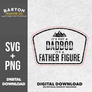 Não é um corpo de pai, é uma figura paterna SVG – Arquivo PNG engraçado do Dia dos Pais, design de corpo de pai pronto para chapéus, camisas, presentes