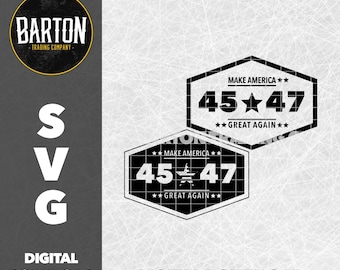 May include: Black and white digital download SVG file of a hexagonal sign with the text "MAKE AMERICA★★ 45★47 ★★GREAT AGAIN★★".