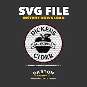 Può includere: Grafica di file SVG in bianco e nero con il testo "SVG FILE INSTANT DOWNLOAD". La grafica presenta un logo circolare con le parole "DICKENS ALL NATURAL CIDER" e un'illustrazione di mela. Lo sfondo è grigio scuro.
