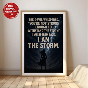 I Am The Storm Canvas Wall Art For Her | Powerful Female Quote Print | Shipped or Digital Option | Stormy Decor | Motivational Gift for Her