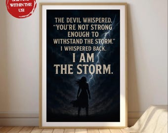 I Am The Storm Leinwand Kunst Für Sie | Powerful weibliches Zitat Druck | Versand oder digitale Option | Stürmische Dekor | Motivierendes Geschenk für sie