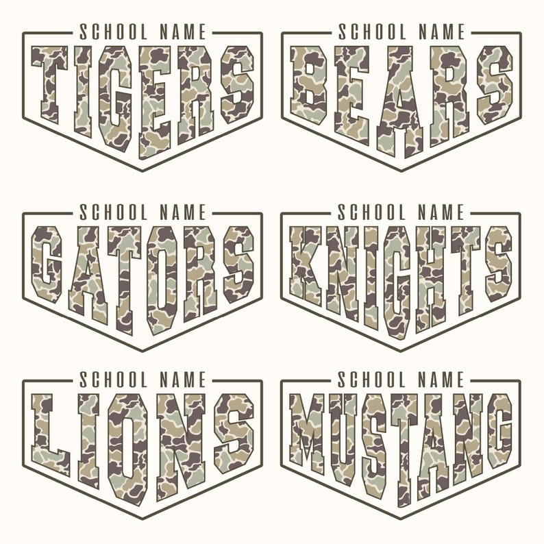 May include: Six graphic designs featuring the text SCHOOL NAME above team names TIGERS, BEARS, GATORS, KNIGHTS, LIONS, and MUSTANG. Each word is enclosed in a pentagonal frame and filled with a green, brown, and tan camouflage pattern.