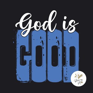 God is good Christian PNG, Scripture Bible Verse Png, Christian PNG, Bible Verse Png, Jesus bible Christian inspirational Png