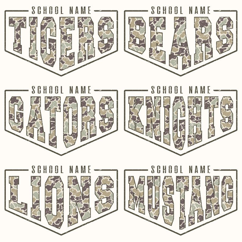 May include: A set of six graphic designs featuring the words TIGERS, BEARS, GATORS, KNIGHTS, LIONS, and MUSTANG in a block font with a camouflage pattern. Each word is enclosed in a pentagonal frame with the text SCHOOL NAME printed above.