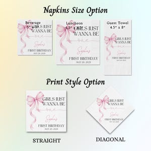 May include: White napkins with pink bow and ribbon design, text reads "GIRLS JUST WANNA BE one" and "Sophia's FIRST BIRTHDAY MAY 20, 202X". Options include beverage, luncheon, and guest towel sizes, plus straight and diagonal print styles.