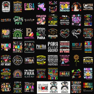 Puede incluir: Una colección de diseños gráficos coloridos con texto, que incluyen frases como "Para Squad", "I'm That Para" y "Paraprofessional". Los diseños presentan varias fuentes, ilustraciones y combinaciones de colores, adecuados para ropa o accesorios.