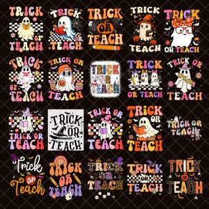 May include: A collection of Halloween-themed designs with the phrases "Trick or Teach". The designs feature ghosts, pumpkins, witch hats, and pencils in various colors, set against a black background.