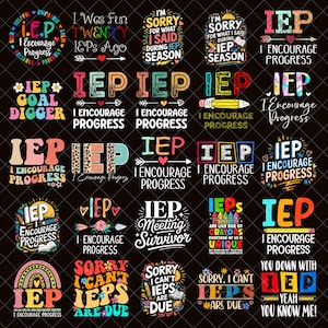 Puede incluir: Una colección de diseños coloridos con el tema IEP (Programa de Educación Individualizada) sobre un fondo negro. Los diseños incluyen texto como "I Encourage Progress", "IEP Goal Digger" y "IEP Meeting Survivor".