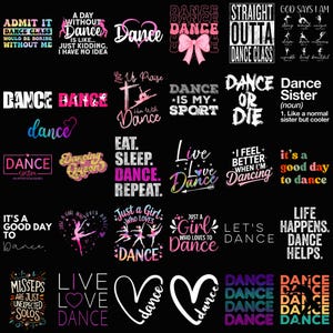 Puede incluir: Una colección de gráficos y diseños de texto con temática de baile sobre un fondo negro. Los diseños presentan frases como "Dance is my sport", "Live Love Dance" y "Just a girl who loves to dance". La paleta de colores incluye rosa, morado y blanco.