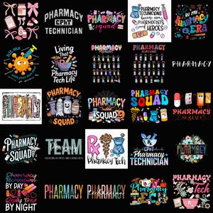 May include: A collection of pharmacy-themed designs on a black background. The designs include text such as "Pharmacy Technician," "Pharmacy Squad," and "Pharmacy Tech Life," along with pharmacy-related graphics like pills, mortars, and caduceus symbols.