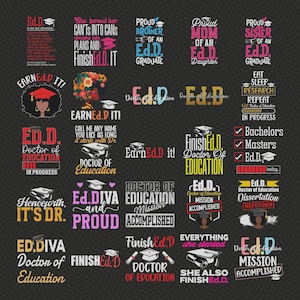 Puede incluir: Una colección de gráficos con texto relacionado con los títulos de Doctor en Educación (Ed.D.). Los diseños incluyen frases como "Earned It!", "Doctor of Education" y "Finished Ed.D." en varias fuentes y colores, con birretes.