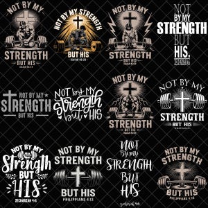 Puede incluir: Una colección de diseños gráficos con la frase "No por mi fuerza, sino por la suya", una cruz e ilustraciones de levantamiento de pesas. Los diseños son predominantemente en blanco y negro, con algunos que incluyen detalles dorados y de rayos. Se incluyen versículos de Isaías, Filipenses y Zacarías.