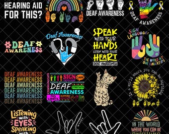 Deaf Awareness PNG Bundle, Sign Language png, ASL Hands PNG, Deaf Pride Sublimation, Hearing Aid Funny Quote Digital Download