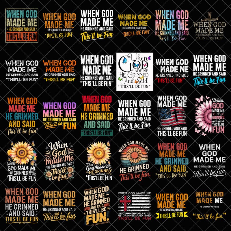 When God Made Me He Said This Will Be Fun - Etsy