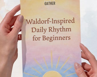 Waldorf Homeschool Rhythm Guide: Beginner-Friendly PDF