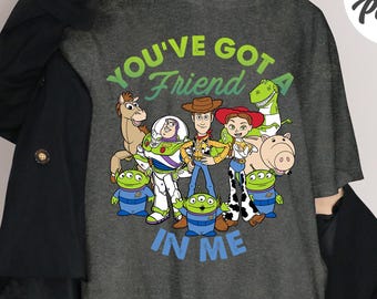 Vintage Toy Story You've Got A Friend In Me Shirt, Vintage Character Group Matching, Family Vacation Shirt, Magic Kingdom Tee