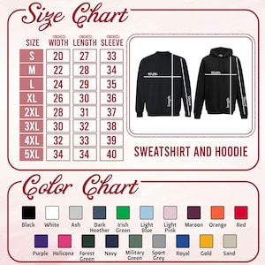 May include: A size chart for sweatshirts and hoodies, with measurements in inches for width, length, and sleeve length. The color chart displays various options, including black, white, ash, and more. The text on the image says "SWEATSHIRT AND HOODIE".