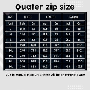 May include: A size chart for a quarter-zip garment, with measurements in inches and centimeters. The chart includes sizes S to 5XL, detailing chest, length, and sleeve dimensions. The text at the bottom states that there may be a 1-3cm error due to manual measurements.