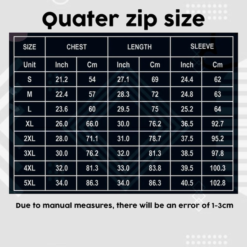 May include: A size chart for a quarter-zip garment, with measurements in inches and centimeters. The chart includes sizes S to 5XL, detailing chest, length, and sleeve dimensions. The text at the bottom states that there may be a 1-3cm error due to manual measurements.