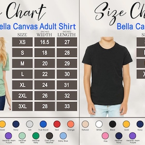 May include: Size charts for Bella Canvas adult and youth shirts. The adult shirt chart shows sizes XS to 3XL with width and length measurements in inches. The youth shirt chart shows sizes S to XL with width and length measurements in inches. Color options are displayed below.