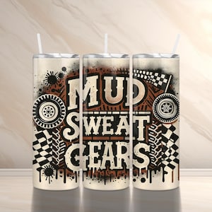 Mud Sweat Gears Seamless PNG + SVG  for 20 oz Skinny Tumbler Wrap Sublimation Design Digital Download + Bonus 6 Free PNG