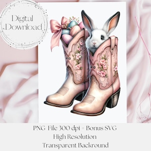 Coquette Easter Bunny in Cowboy Boots PNG + SVG Design Digital Download Country Western Easter Bunny in Pink Boots