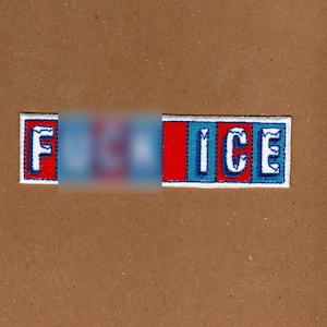 F*** ICE Patch Large 5 Inches