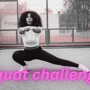 May include: A person in a white crop top and black leggings performs a squat exercise, with one leg extended. The words "Squat challenge" are in pink text at the bottom of the image. The background is a black and white outdoor sports court.