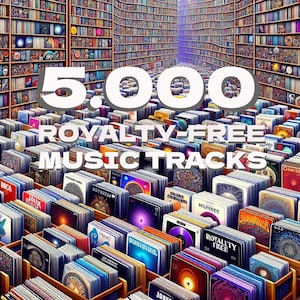 5.000 Royalty-Free Music tracks collection for creator