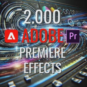 2000+ Adobe Premiere Effects – Ultimate Video Editing Bundle