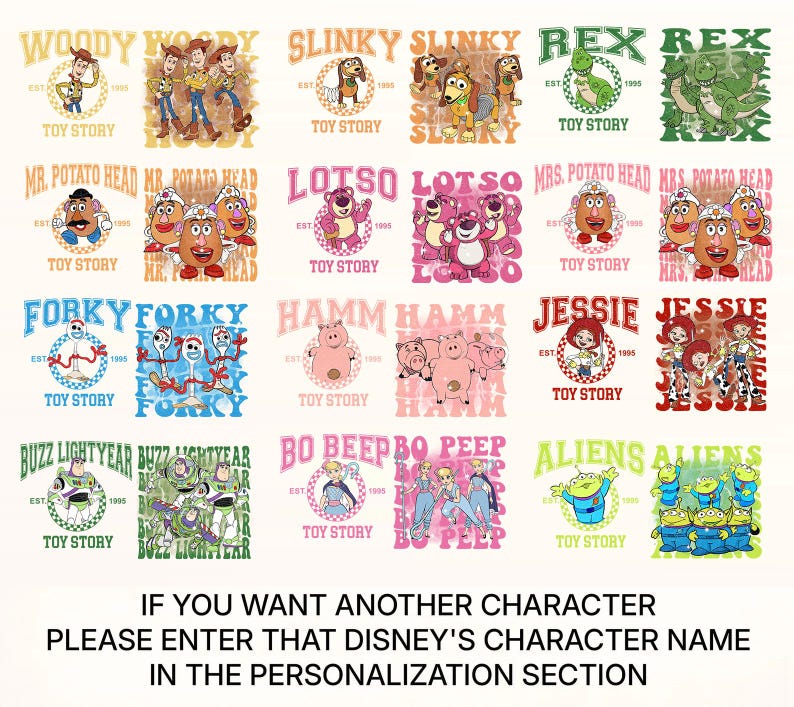 May include: A collection of colorful Toy Story character designs on white backgrounds. Each design features a character's name, the words "Toy Story," and the year "1995." The bottom of the image includes text about personalization.